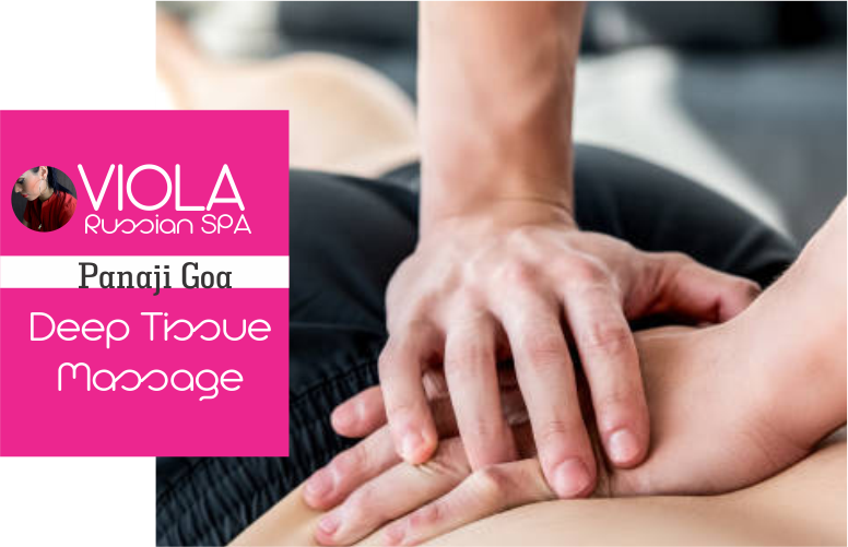Deep Tissue Massage in panaji goa